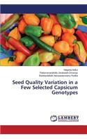 Seed Quality Variation in a Few Selected Capsicum Genotypes