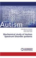 Biochemical study of Autism Spectrum Disorder patients