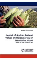 Impact of Andean Cultural Values and Idiosyncrasy on Associative Model