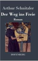 Der Weg ins Freie: Roman(German)