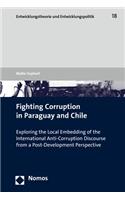 Fighting Corruption in Paraguay and Chile