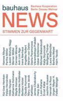 Bauhaus News: Contemporary Remarks
