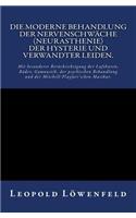 Die moderne Behandlung der Nervenschwäche.