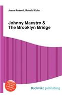 Johnny Maestro & the Brooklyn Bridge