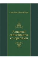 A Manual of Distributive Co-Operation