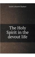 The Holy Spirit in the Devout Life