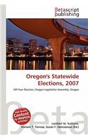 Oregon's Statewide Elections, 2007