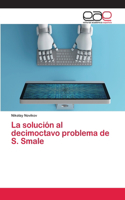 solución al decimoctavo problema de S. Smale