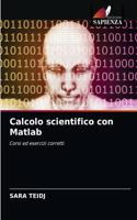 Calcolo scientifico con Matlab