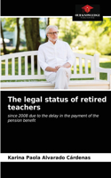 legal status of retired teachers