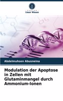 Modulation der Apoptose in Zellen mit Glutaminmangel durch Ammonium-Ionen