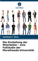 Einstellung der Mitarbeiter - eine Fallstudie der Marathwada-Universität