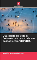 Qualidade de vida e factores psicossociais em pessoas com VIH/SIDA
