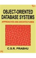 Object Oriented Database Systems: Approaches and Architectures