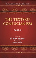 The Sacred Books Of The East (China: The Texts Of Confucianism, Part-Iii: The Li Ki I-X)