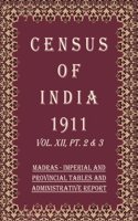 Census Of India 1911: North - West Frontier Province - Report & Tables Volume Book 21 Vol. XIII, Pt. 1 & 2