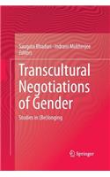 Transcultural Negotiations of Gender