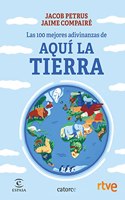 Las 100 mejores adivinanzas de Aqui la Tierra