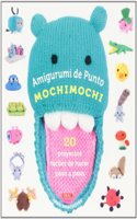 Amigurumi de Punto Mochimochi: 20 proyectos faciles de hacer paso a paso