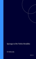 Sprünge in Die Tiefen Heraklits