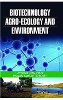 Biotechnology, Agro-Ecology and Environment