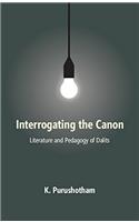 Interrogating the Canon