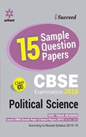 CBSE 15 Sample Papers POLITICAL SCIENCE for Class 12th