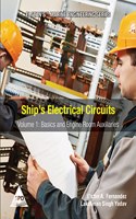 SHIPS ELECTRICAL CIRCUITS VOL-1 BASICS AND ENGINE ROOM AUXILIARIES