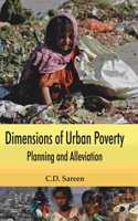 Dimensions of Urban Poverty : Planning and Alleviation