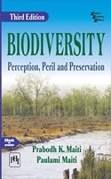 BIODIVERSITY : PERCEPTION, PERIL AND PRESERVATION