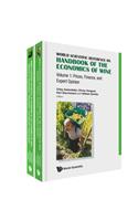 World Scientific Reference on Handbook of the Economics of Wine (in 2 Volumes)