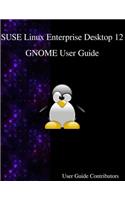 SUSE Linux Enterprise Desktop 12 - GNOME User Guide