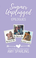 The Summer Unplugged Epilogues: (4 Summer Unplugged Epilogues)