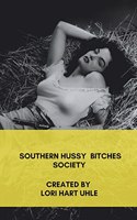 Southern Hussy Bitches Society