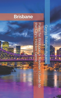 Panache Brisbane a Traveler's Guide to the City's Hidden Gems