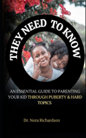 They Need To Know