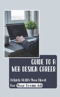 Guide To A Web Design Career