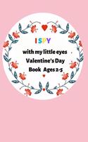 I Spy with my little eyes Valentine's Day Book for Ages 2-5