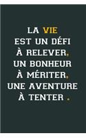 La vie est uun défi: Idée Cadeau Original Pour Femme, Un Carnet De Notes Pour Transmettre Un Message Positif À Sa Copine, Sa Meilleure Amie, Sa Fille, Sa Maman, Sa Soeur