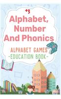 Alphabet Number And Phonics: Big Preschool Workbook - Ages 3+, Colors, Shapes, Numbers 1-10, Alphabet, Pre-Writing, Pre-Reading, Phonics, and More (Big Workbook Series)