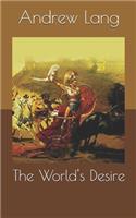 The World's Desire