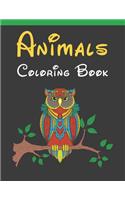 Animals Coloring Book: Animal coloring books for adults relaxation For Adults relaxation anti-stress with Elephants, Lions, Owls, Horses, Dogs and Many More Animals!