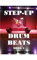 Step-Up Drum Beats: Book 2