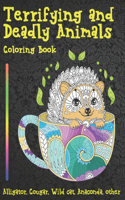 Terrifying and Deadly Animals - Coloring Book - Alligator, Cougar, Wild cat, Anaconda, other