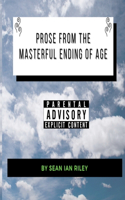 Prose From The Masterful Ending Of Age