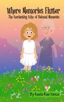 Where Memories Flutter