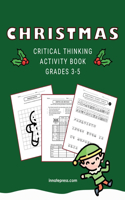 Christmas Critical Thinking Activity Book: Grades 3 - 5
