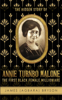 Hidden Story of Annie Turnbo Malone