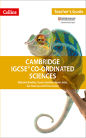 Cambridge IGCSE Co-Ordinated Sciences: Teacher Guide