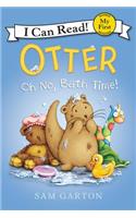 Otter: Oh No, Bath Time!